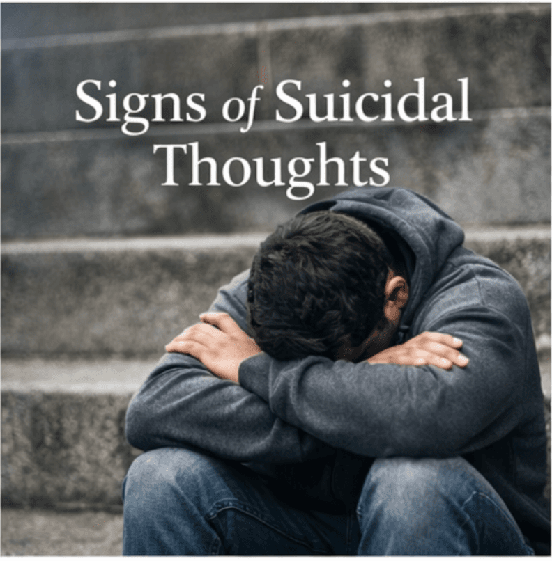Person sitting on steps with head down and arms crossed, appearing distressed, with text reading “Signs of Suicidal Thoughts.”